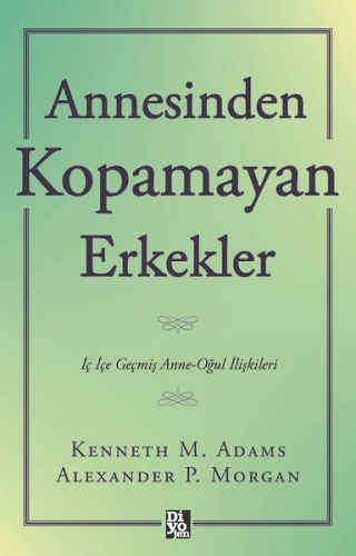 Annesinden Kopamayan Erkekler;İç İçe Geçmiş Anne - Oğul İlişkileri | K