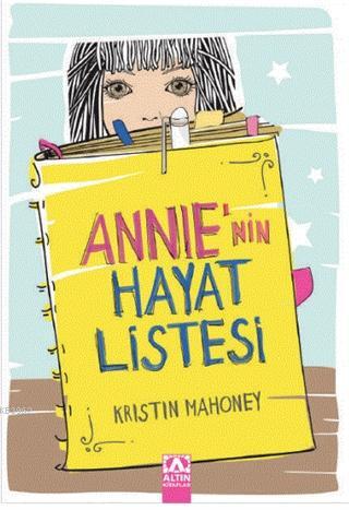 Annie'nin Hayat Listesi | Kristin Mahoney | Altın Kitaplar