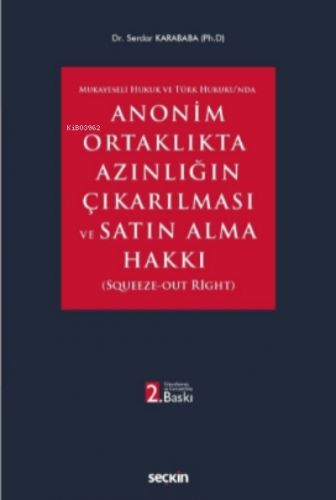 Anonim Ortaklıkta Azınlığın Çıkarılması ve Satın Alma Hakkı | Serdar K