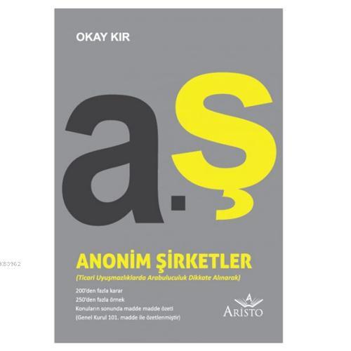 Anonim Şirketler | Okay Kır | Aristo Yayınevi