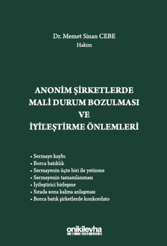 Anonim Şirketlerde Mali Durum Bozulması ve İyileştirme Önlemleri | Mem