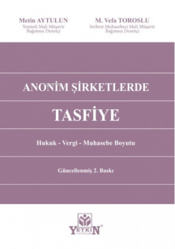 Anonim Şirketlerde Tasfiye | Metin Aytulun | Yetkin Yayınları