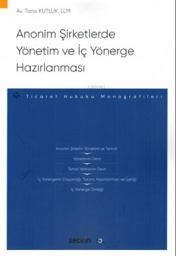 Anonim Şirketlerde Yönetim ve İç Yönerge Hazırlanması | Tansı Kutluk |