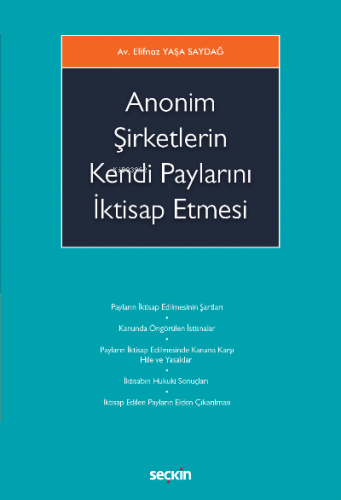 Anonim Şirketlerin Kendi Paylarını İktisap Etmesi | Elifnaz Yaşa Sayda