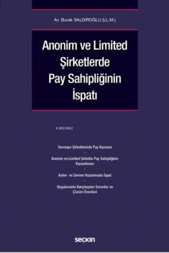 Anonim ve Limited Şirketlerde Pay Sahipliğinin İspatı | Burak Saldıroğ