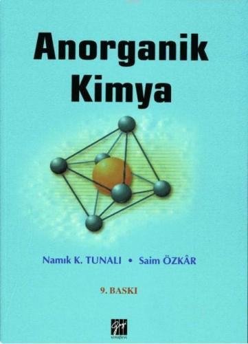 Anorganik Kimya | Namık K. Tunalı | Gazi Kitabevi