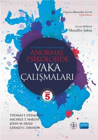 Anormal Psikolojide Vaka Çalışmaları | Thomas F. Oltmanns | Nobel Akad