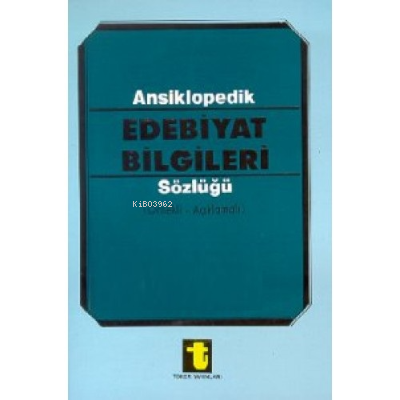 Ansiklopedik Edebiyat Bilgileri Sözlüğü ;(Örnekli - Açıklamalı) | Osma