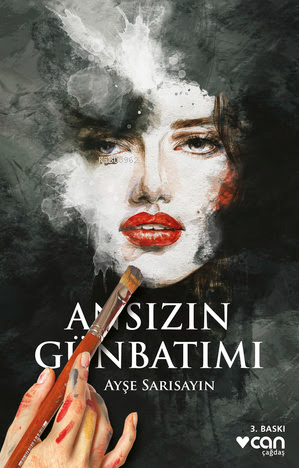 Ansızın Günbatımı | Ayşe Sarısayın | Can Yayınları