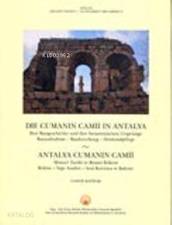 Antalya Cumanın Camii Mimari Tarihi; ve Bizans Kökeni Rölöve - Yapı An