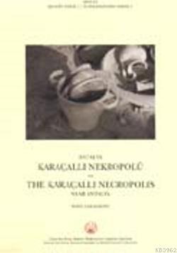 Antalya Karaçallı Nekropolü | Sedef Çokay | Akmed Yayınları