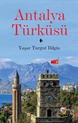 Antalya Türküsü | Yaşar Turgut Bilgin | Ares Kitap