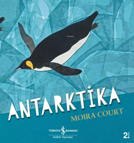 Antarktika | Moira Court | Türkiye İş Bankası Kültür Yayınları