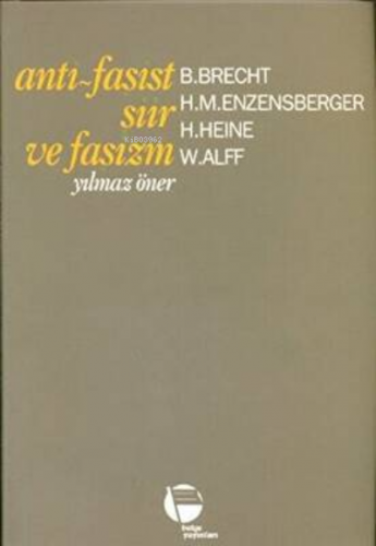 Anti - Faşist Şiir ve Faşizm | B. Brecht | Belge Yayınları