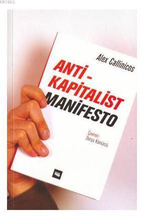 Anti-Kapitalist Manifesto | Alex Callinicos | Literatür Yayıncılık Dağ