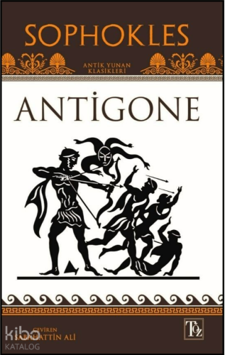 Antigone | Sophokles | Töz Yayınları