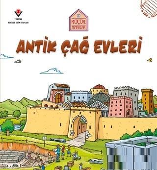 Antik Çağ Evleri - Küçük Mimarlar | Saranne Taylor | Tübitak