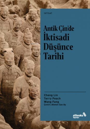 Antik Çin’de İktisadi Düşünce Tarihi | Wang Fang | Albaraka Yayınları