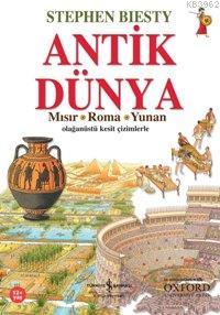 Antik Dünya; Mısır, Roma, Yunan | Stephen Biesty | Türkiye İş Bankası 