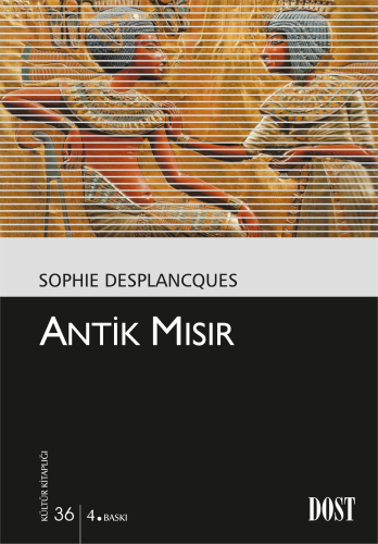 Antik Mısır | Sophie Desplancques | Dost Kitabevi