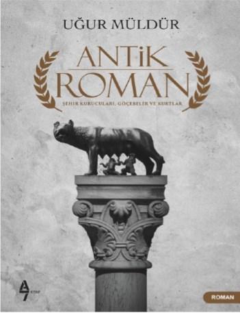 Antik Roman | Uğur Müldür | A7 Kitap