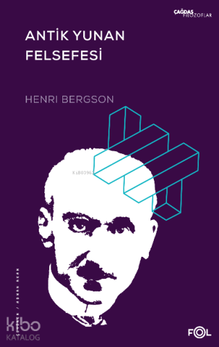 Antik Yunan Felsefesi | Henri Bergson | Fol Kitap