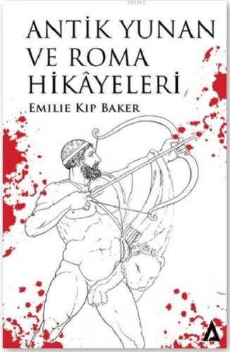 Antik Yunan ve Roma Hikayeleri | Emilie Kip Baker | Kanon Kitap