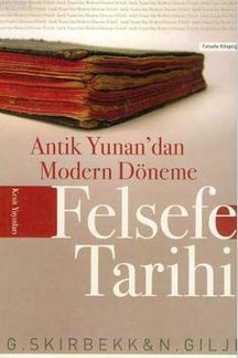 Antik Yunan'dan Modern Döneme Felsefe Tarihi | Gunnar Skirbekk | Kesit