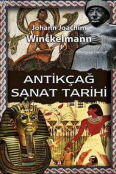 Antikçağ Sanat Tarihi | Johann Joachim Winckelmann | Say Yayınları