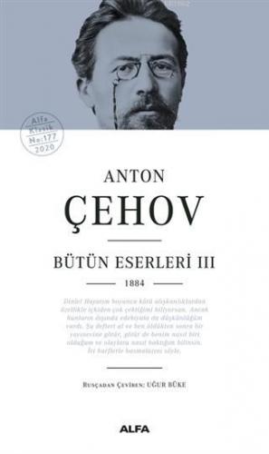 Anton Çehov Bütün Eserleri 3 Ciltli; 1884 | Anton Pavloviç Çehov | Alf