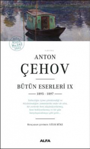 Anton Çehov bütün Eserleri IX 1895 -1897 | Anton Çehov | Alfa Basım Ya