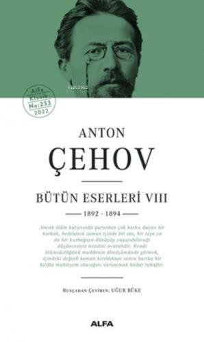 Anton Çehov Bütün Eserleri VIII;1892 -1894 | Anton Çehov | Alfa Basım 