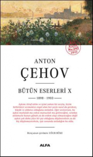 Anton Çehov Bütün Eserleri X 1898-1903 | Anton Çehov | Alfa Basım Yayı