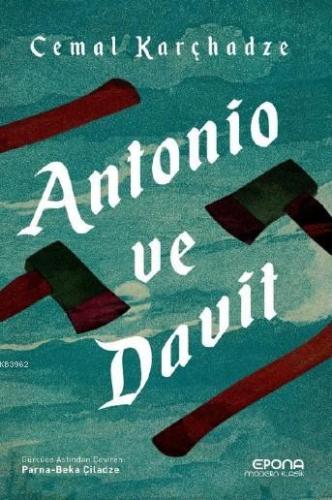 Antonio ve Davit | Cemal Karçhadze | Epona Yayınları