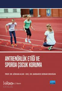 Antrenörlük Etiği ve Sporda Çocuk Koruma | Gökhan Acar | Nobel Akademi