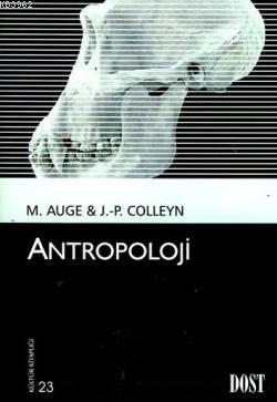 Antropoloji | Marc Augé | Dost Kitabevi