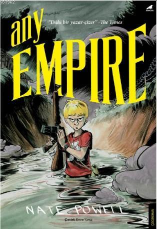 Any Empire | Nate Powell | Kara Karga Yayınları