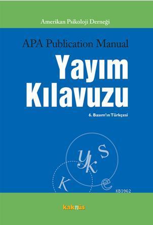 APA Yayım Kılavuzu | | Kaknüs Yayınları