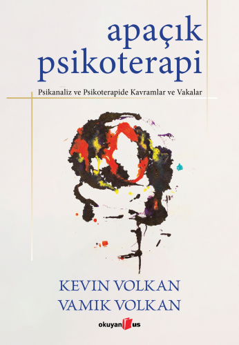 Apaçık Psikoterapi;Psikanaliz ve Psikoterapide Kavramlar ve Vakalar | 