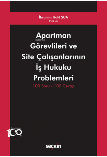 Apartman Görevlileri ve Site Çalışanlarının İş Hukuku Problemleri | İb