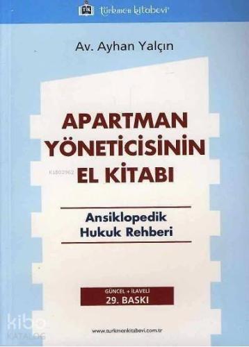 Apartman Yöneticisinin El Kitabı | Ayhan Yalçın | Türkmen Kitabevi