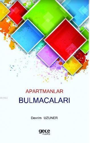 Apartmanlar Bulmacaları | Devrim Uzuner | Gece Kitaplığı Yayınları