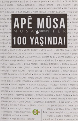 Ape Musa 100 Yaşında! | Musa Anter | Aram Yayınları