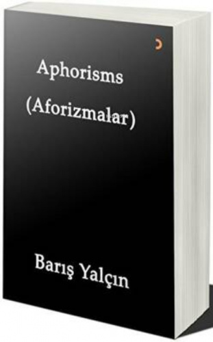 Aphorisms Aforizmalar | Barış Yalçın | Cinius Yayınları