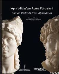 Aphrodisias'tan Roma Portreleri | R. R. R. Smith | Yapı Kredi Yayınlar