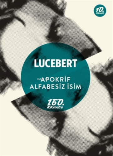 Apokrif - Alfabesiz İsim | Lucebert | 160. Kilometre Yayınevi