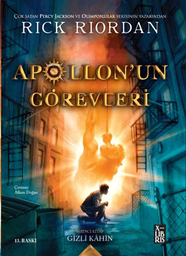 Apollonun Görevleri 1 - Gizli Kahin | Rick Riordan | Xlibris