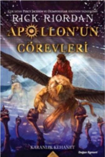 Apollon'un Görevleri 2; Karanlık Kehanet | Rick Riordan | Doğan Egmont