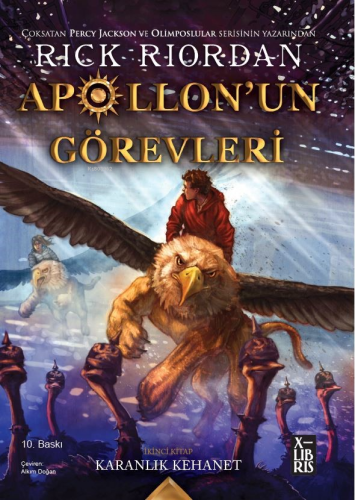 Apollon'un Görevleri 2- Karanlık Kehanet | Rick Riordian | Xlibris