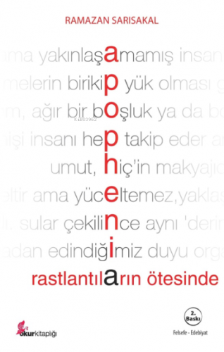 Apophenia; Rastlantıların Ötesinde | Ramazan Sarısakal | Okur Kitaplığ